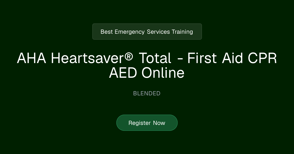 AHA Heartsaver® Total - First Aid CPR AED Online | Best Emergency ...