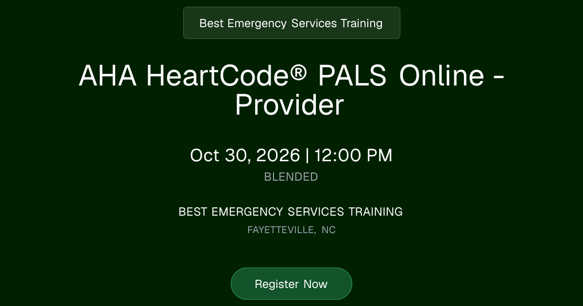 AHA HeartCode® PALS Online - Provider | Oct 30, 2026 Class Schedule ...
