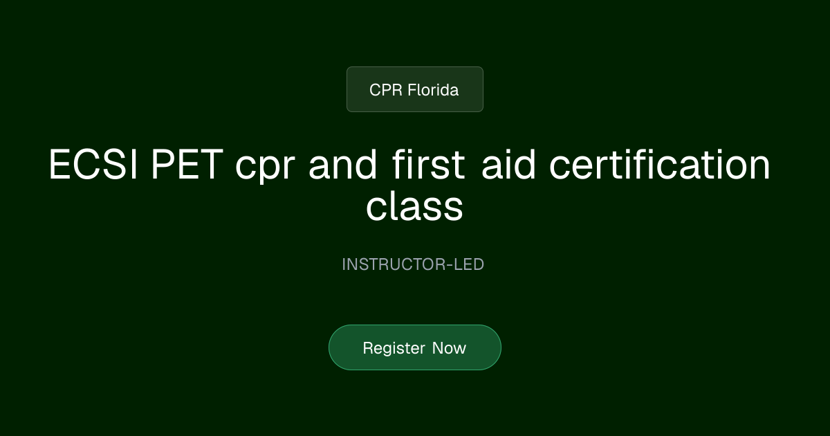 ECSI Pet First Aid and Disaster Response | CPR Florida
