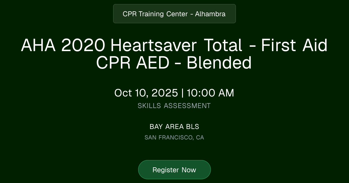 AHA Heartsaver First Aid CPR/AED - Blended (Total) | Oct 10, 2025 | CPR ...
