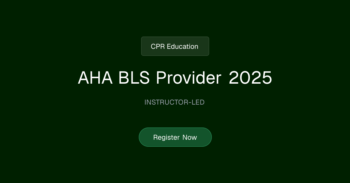 AHA BLS Provider 2025 | CPR Education