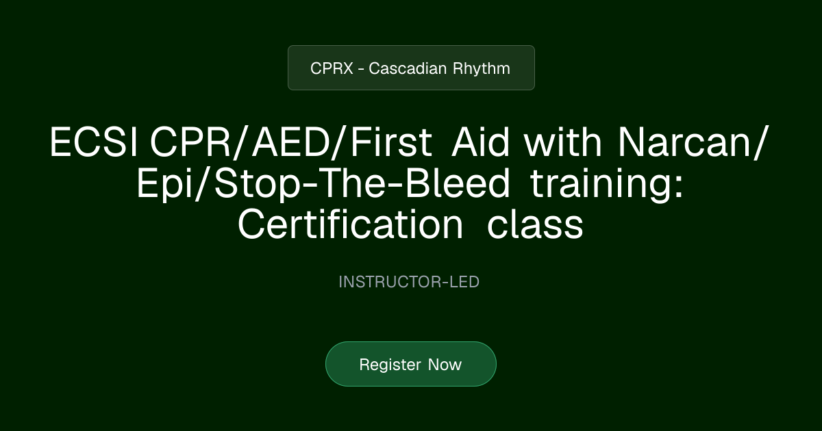 ECSI CPR/AED/First Aid with Narcan/Epi/Stop-The-Bleed training | CPRX ...