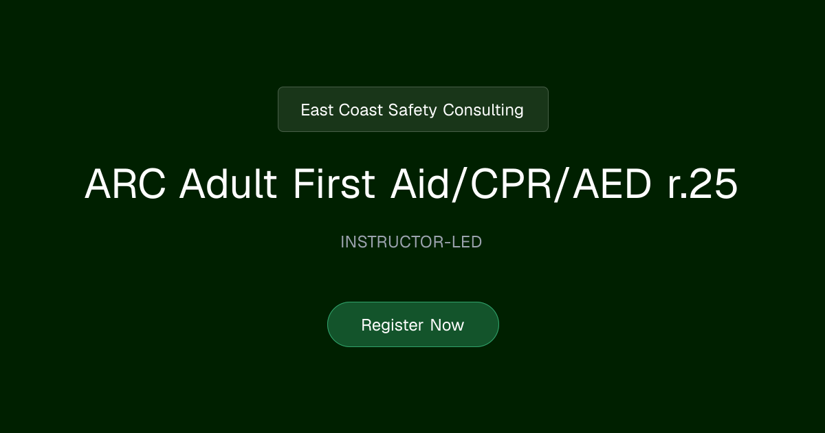 ARC Adult First Aid/CPR/AED r.25 | East Coast Safety Consulting
