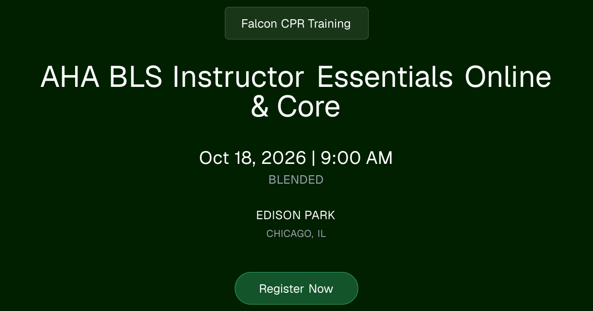 AHA BLS Instructor Essentials Online & Core | Oct 18, 2026 Class ...