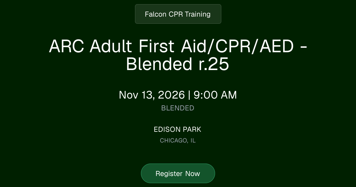 ARC Adult First Aid/CPR/AED - Blended r.25 | Nov 13, 2026 Class ...