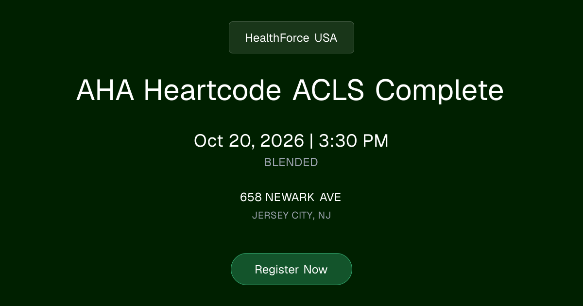 AHA Heartcode ACLS Complete | Oct 20, 2026 Class Schedule | HealthForce USA