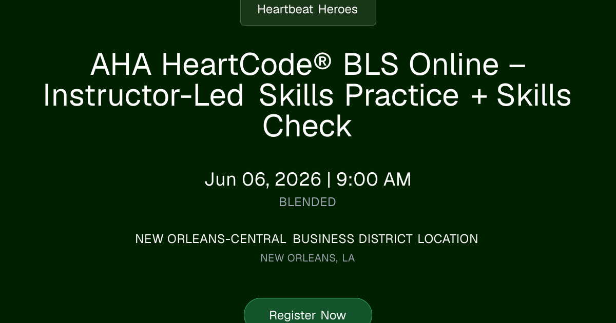 AHA HeartCode® BLS Online – Instructor-Led Skills Practice + Skills ...