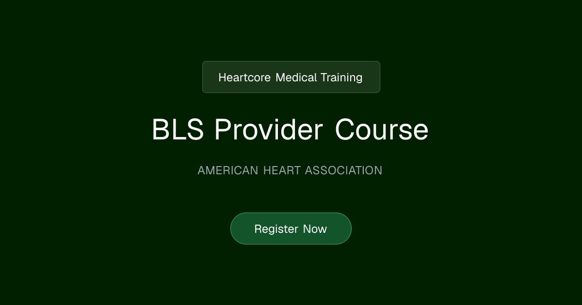 AHA BLS Provider Course | Heartcore Medical Training