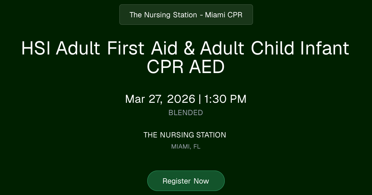 HSI Adult First Aid & Adult Child Infant CPR AED | Mar 27, 2026 Class ...