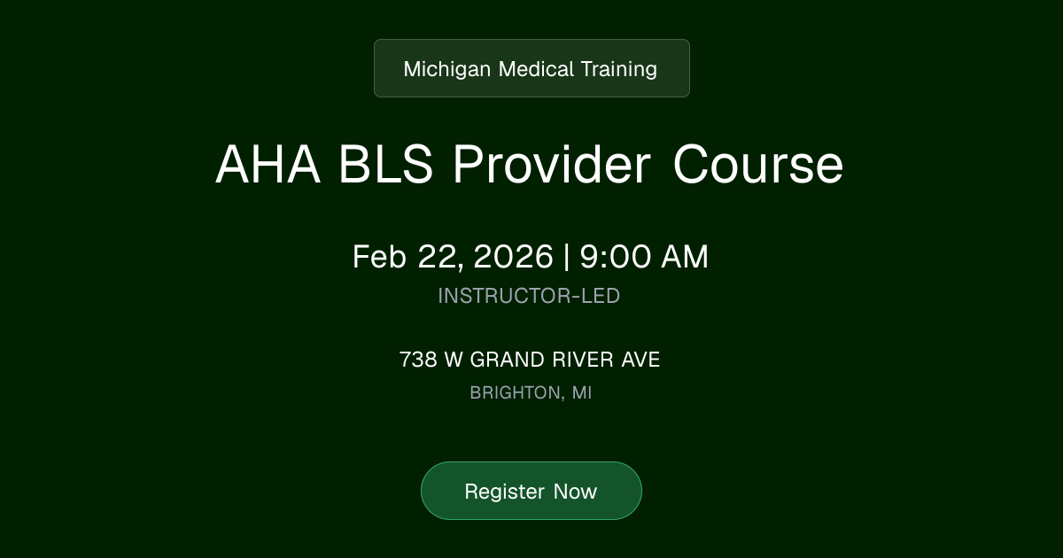 AHA BLS Provider Course | Feb 22, 2026 Class Schedule | Michigan ...