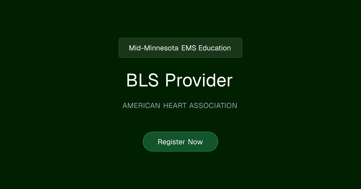 AHA BLS Provider | Mid-Minnesota EMS Education
