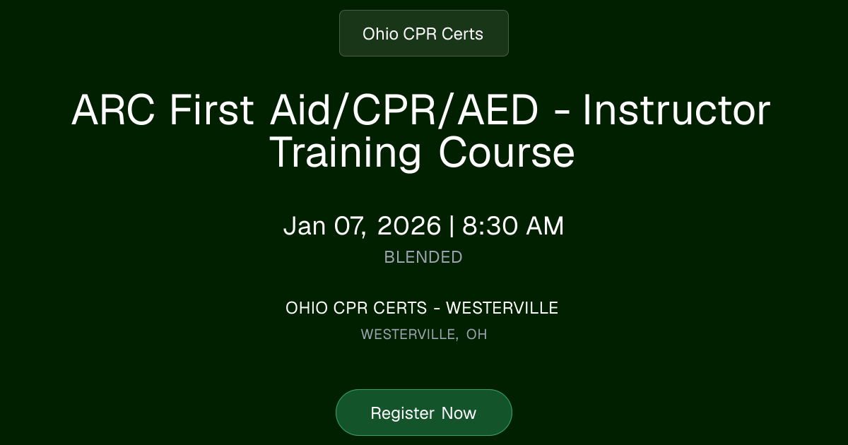 ARC First Aid/CPR/AED - Instructor Training Course | Jan 07, 2026 Class ...