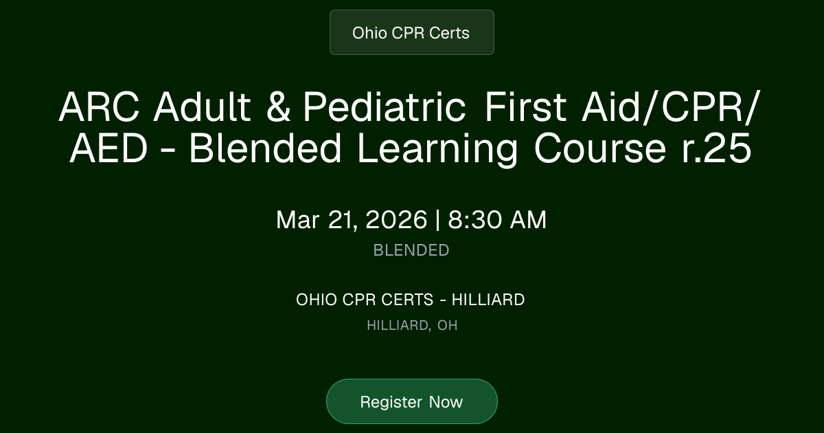 ARC Adult & Pediatric First Aid/CPR/AED - Blended Learning Course r.25 ...